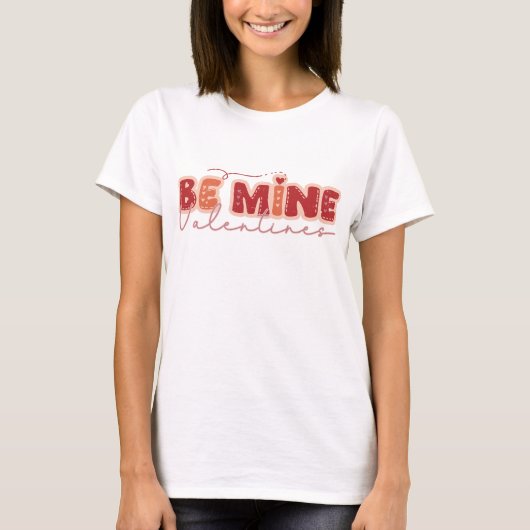 T-shirt Soyez la Saint Valentin de la mienne (Devant)