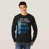 T-shirt Soyez La Solution Stérilisation Castration Adoptio (Devant entier)