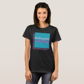 T-shirt Soyez Le Bon Ami (Devant entier)