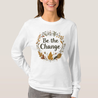 T-shirt Soyez le changement