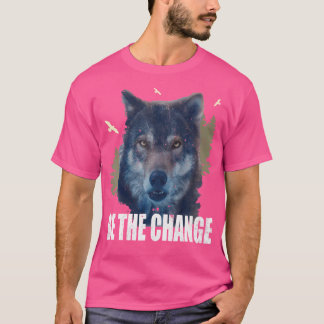 T-shirt Soyez Le Changement Des Amateurs De Nature Randonn
