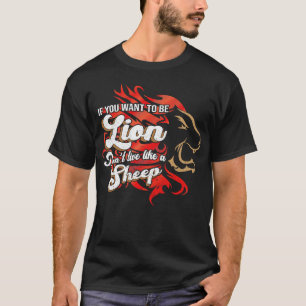 T-shirt Soyez Le Lion Pas Le Mouton