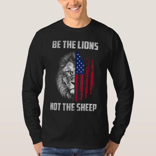 T-shirt Soyez Le Lion Pas Le Mouton Patriotique Lion Améri (Devant)