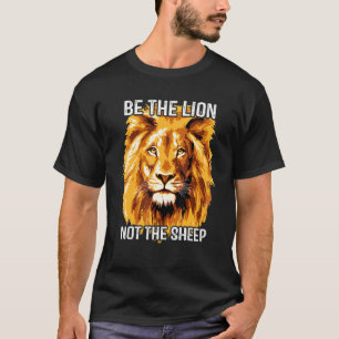 T-shirt Soyez Le Lion Patriotique Pas Le Mouton Américain