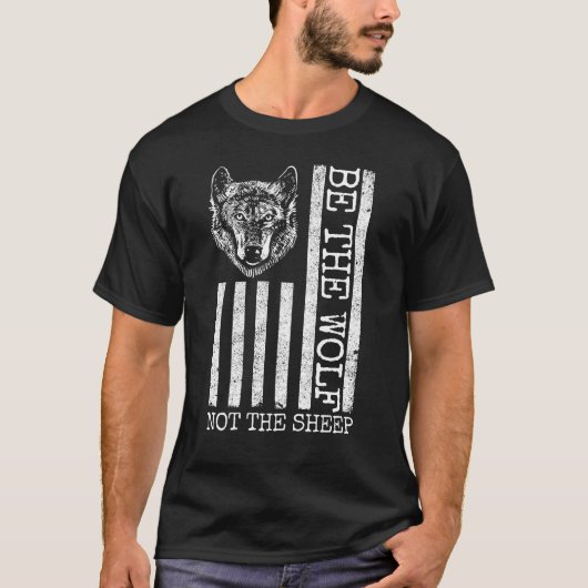 T-shirt Soyez Le Loup Pas Le Mouton États-Unis Drapeau Ant (Devant)