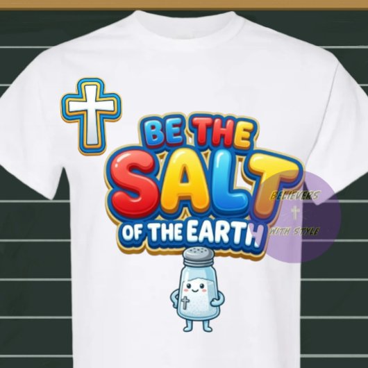 T-shirt Soyez le Sel - Chrétien