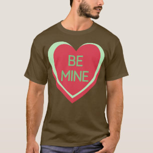 T-shirt Soyez les Coeurs de bonbons Valentines Day Citatio