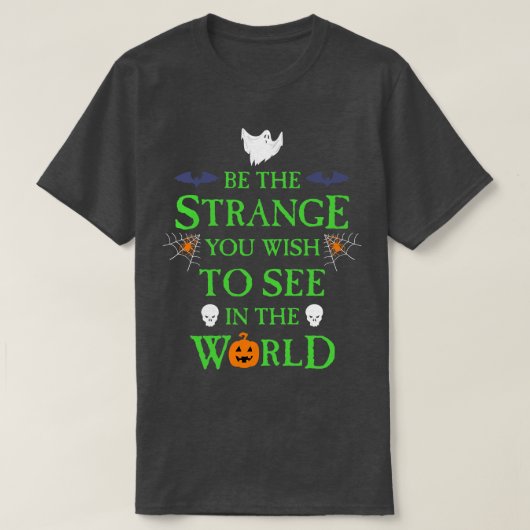 T-shirt Soyez l'étrange saveur d'Halloween (Design devant)