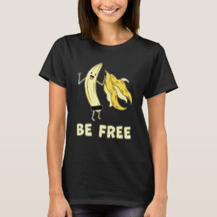 T-shirt Soyez libre Banana Graphic Fruit Freedom Humour