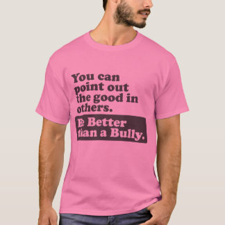 T-shirt Soyez meilleur qu'un despote - précisez le bon
