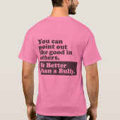 T-shirt Soyez meilleur qu'un despote - précisez le bon (Dos)