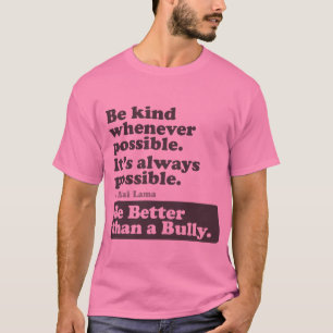 T-shirt Soyez meilleur qu'un despote - soyez aimable