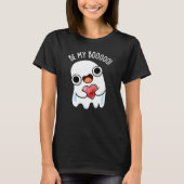 T-shirt Soyez Mon Boo Funny Ghost Pun Dark BG (Devant)