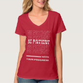 T-shirt Soyez Patient Avec Votre Progrès (Devant)