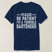 T-shirt Soyez Patient Ix27m Une Personne Terrible Sarcasti (Design devant)