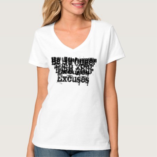 T-shirt Soyez plus fort que vos excuses script robuste (Devant)