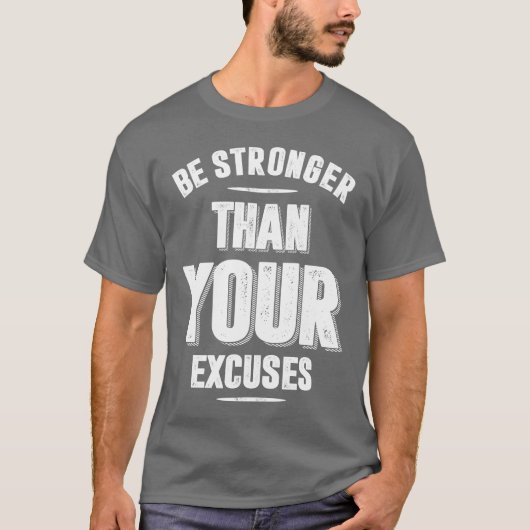 T-shirt Soyez Plus Forte Que Vos Excuses (Devant)