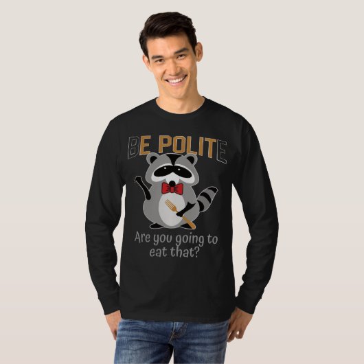 T-shirt Soyez polis allez-vous manger cette ordure Panda B (Devant entier)