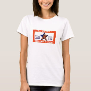 T-shirt Soyez prêt ! Continuez-le le sourire -- WWI