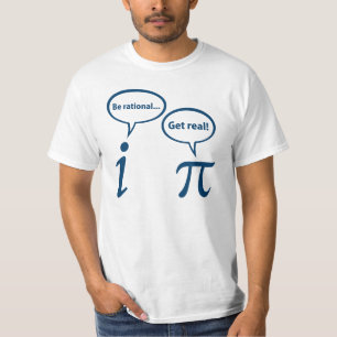 T-shirt Soyez rationnel Obtenez de véritables mathématiq