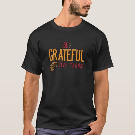T-shirt Soyez Reconnaissant Et Remerciez Merci Classique C (Devant)