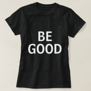 T-shirt Soyez Sage