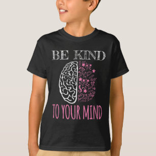 T-shirt Soyez Signe De Vos Problèmes De Santé Mentale Flor