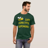 T-shirt Soyez Sûr Respectueux Message Responsable T Pour (Devant entier)