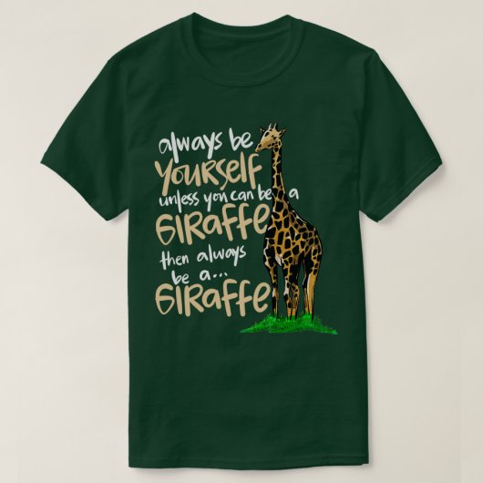 T-shirt Soyez toujours à vous ou soyez un cadeau animal de (Design devant)