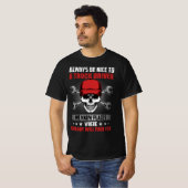 T-SHIRT SOYEZ TOUJOURS BON POUR UN CONDUCTEUR DE CAMION QU (Devant entier)