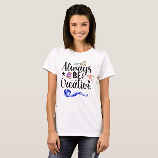 T-shirt Soyez toujours créatif avec/noir Lettering femmes (Devant entier)