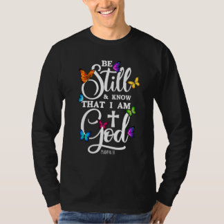 T-shirt Soyez Toujours Et Sachez Que Je Suis Dieu Papillon