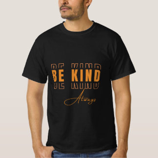 T-shirt Soyez Toujours Gentil Rétro Esthétique Motivationn