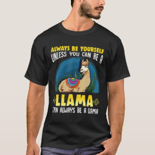 T-shirt Soyez Toujours Llama Cute Llama