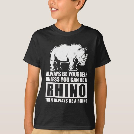 T-shirt Soyez Toujours Vous-Même À Moins D'Être Rhino Cost (Devant)