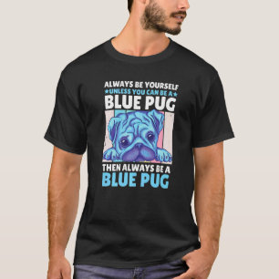 T-shirt Soyez toujours vous-même à moins que vous ne puiss