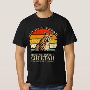 T-shirt Soyez Toujours Vous-Même À Moins Que Vous Ne Puiss