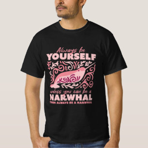 T-shirt Soyez toujours vous-même, animal narval ornement