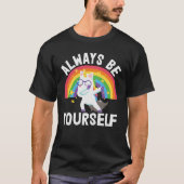 T-shirt Soyez toujours vous-même lgbtq fierté arc-en-ciel (Devant)