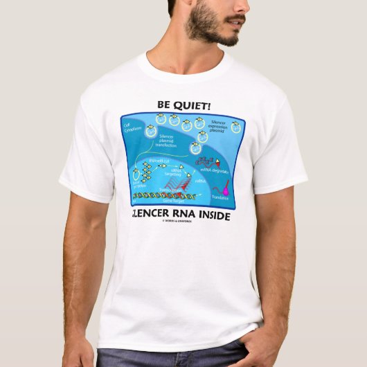 T-shirt Soyez tranquille ! Intérieur d'ARN de silencieux (Devant)
