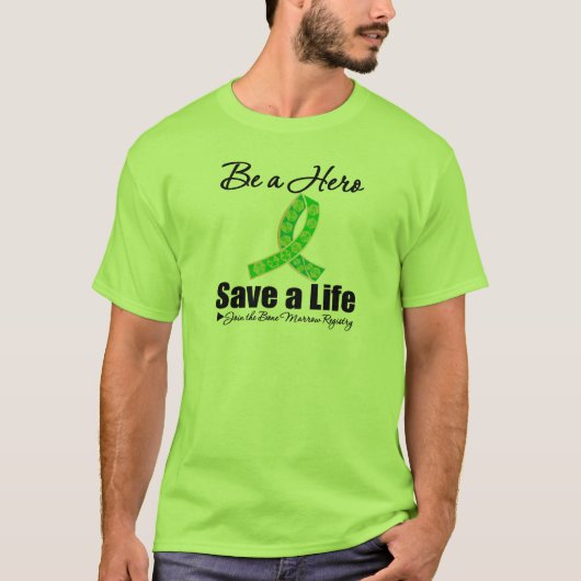 T-shirt Soyez un héros Sauvez une vie Inscrivez-vous au re (Devant)