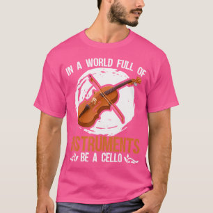 T-shirt Soyez Un Joueur Cello Cellist Orchestre Musicien C