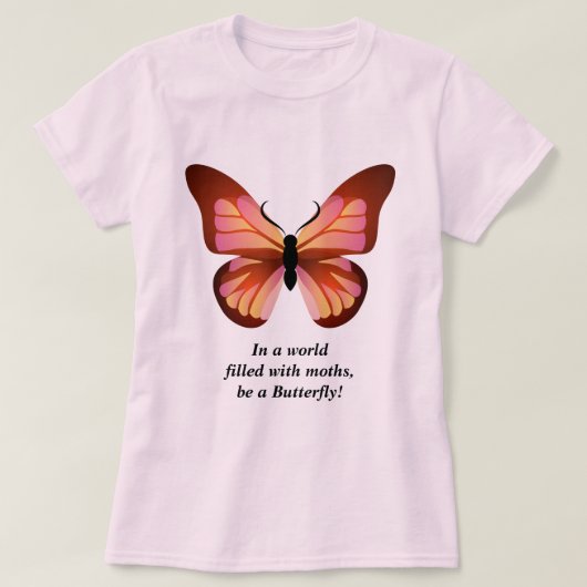 T-shirt Soyez un papillon rose orange noir graphique (Design devant)