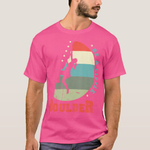 T-shirt Soyez un petit rocher pour un grimpeur passionné g
