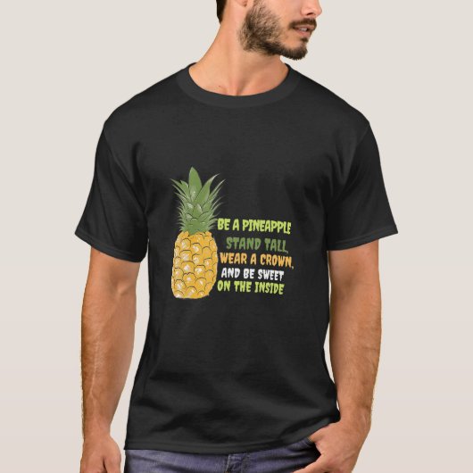 T-shirt Soyez Un Stand D'Ananas, Grand Porte Une Couronne  (Devant)