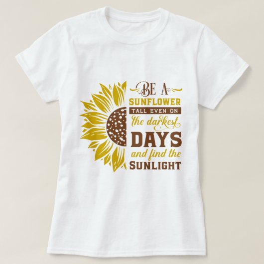 T-shirt Soyez un tournesol (Design devant)