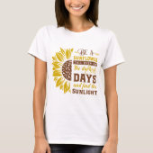 T-shirt Soyez un tournesol (Devant)