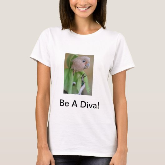 T-shirt Soyez une pièce en t de diva (Devant)