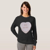 T-shirt Soyez Vin Mine Valentines Jour Candy Coeur Convers (Devant entier)