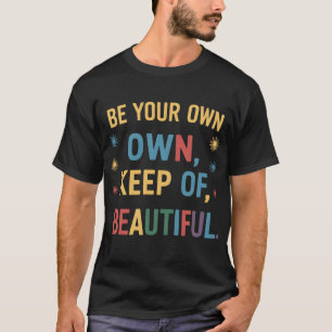 T-shirt Soyez votre propre gardien de beauté